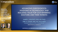 Advancing Endodontics: Investing in Technology and Realizing Value for our Referring Doctors and their Patients Webinar Thumbnail