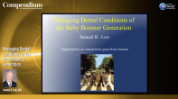 Managing Dental Conditions of the Baby Boomer Generation Webinar Thumbnail