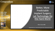 Better, More Predictable Implant Surgery: Let Your Technology Do the Hard Work! Webinar Thumbnail