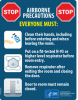 Fig 4. CDC printable sign for airborne precautions. Image reproduced with permission from the Centers 
for Disease Control and Prevention. Available from https://www.cdc.gov/infectioncontrol/pdf/airborne-precautions-sign-P.pdf.