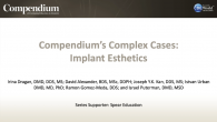 Compendium's Complex Cases: Implant Esthetics Webinar Thumbnail