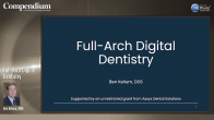 Full-Arch Digital Dentistry Webinar Thumbnail