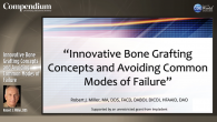 Innovative Bone Grafting Concepts and Avoiding Common Modes of Failure Webinar Thumbnail